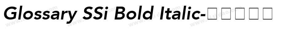 Glossary SSi Bold Italic字体转换